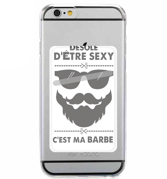  Desole detre sexy cest ma barbe for Adhesive Slot Card