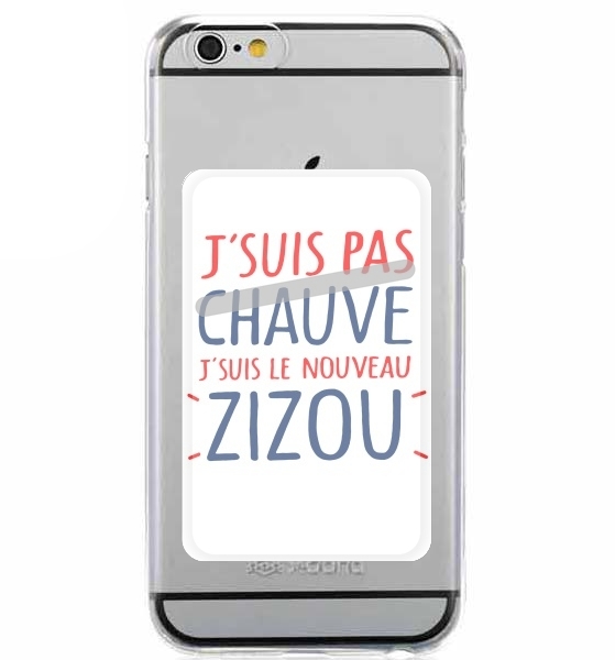  Je ne suis pas chauve Je suis le nouveau ZiZou for Adhesive Slot Card