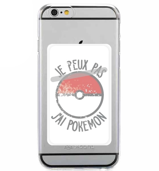  Je peux pas j ai Pokemon for Adhesive Slot Card