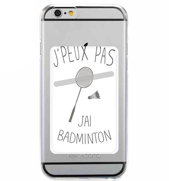  Je peux pas jai badminton for Adhesive Slot Card