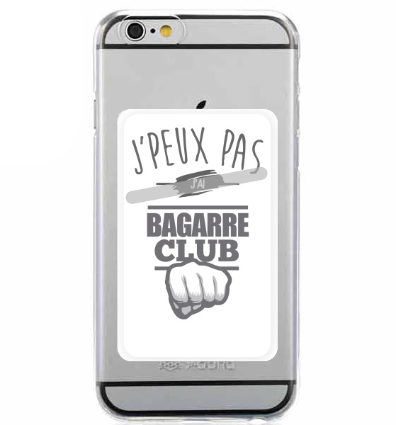  Je peux pas jai bagarre for Adhesive Slot Card