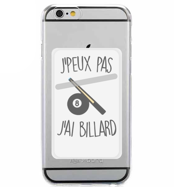  Je peux pas jai billard for Adhesive Slot Card