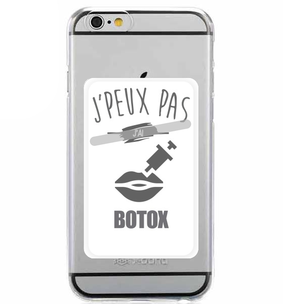  Je peux pas jai botox for Adhesive Slot Card