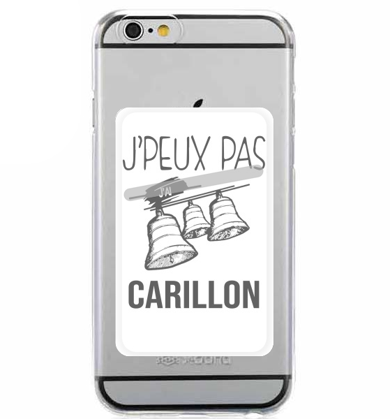  Je peux pas jai carillon for Adhesive Slot Card