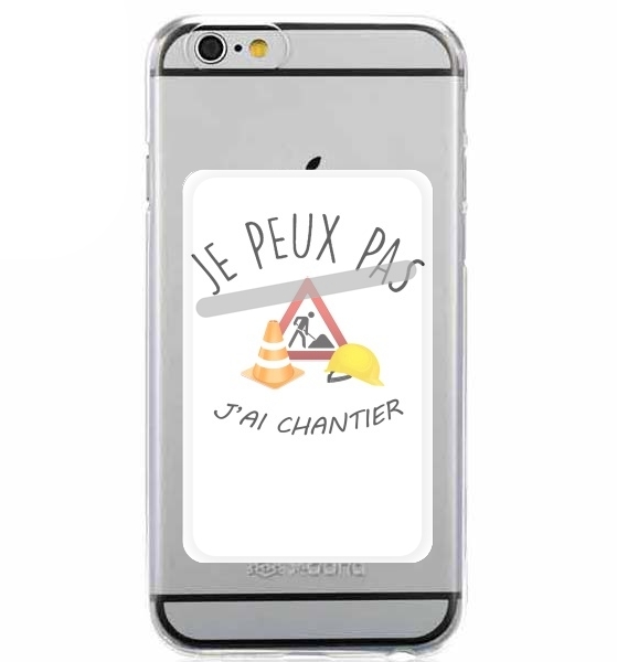  Je peux pas j'ai chantier for Adhesive Slot Card