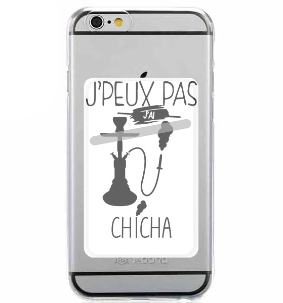  Je peux pas jai chicha for Adhesive Slot Card