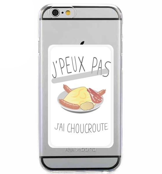  Je peux pas jai choucroute for Adhesive Slot Card