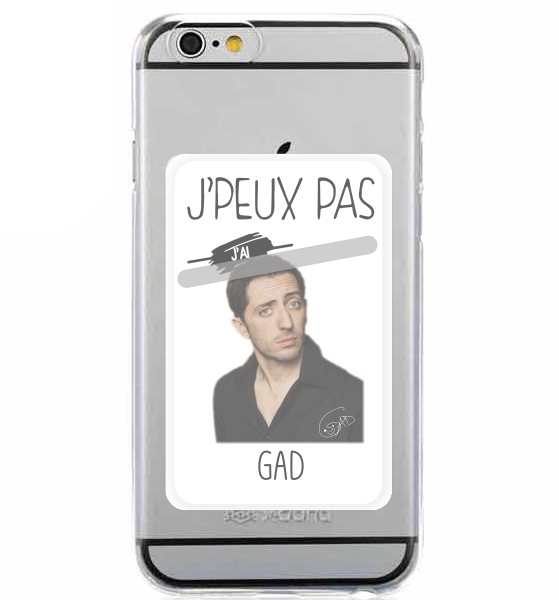  Je peux pas jai GAD E for Adhesive Slot Card