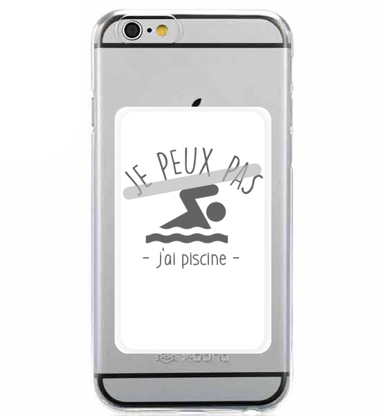  Je peux pas jai piscine for Adhesive Slot Card