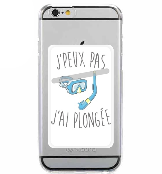  Je peux pas jai plongee for Adhesive Slot Card