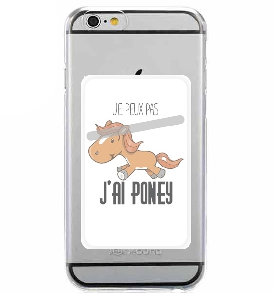  Je peux pas jai poney for Adhesive Slot Card