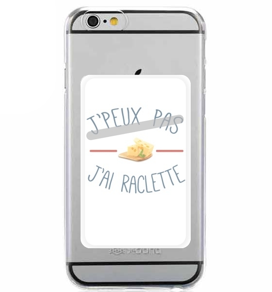  Je peux pas jai raclette for Adhesive Slot Card