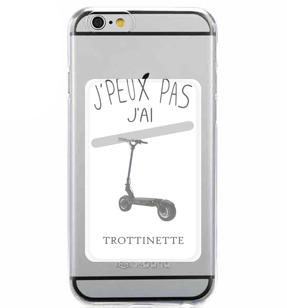  Je peux pas jai trottinette for Adhesive Slot Card