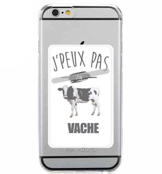  Je peux pas jai vache for Adhesive Slot Card