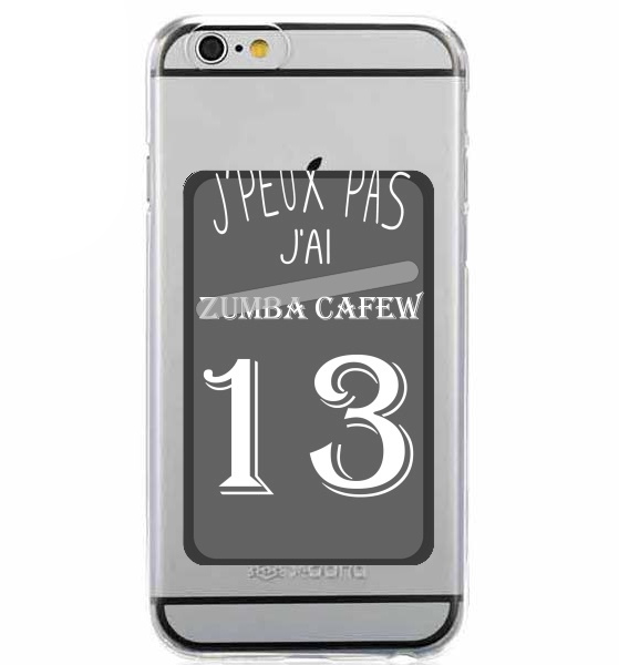  Je peux pas jai Zumba Cafew for Adhesive Slot Card