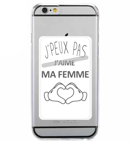  Je peux pas jaime ma femme for Adhesive Slot Card