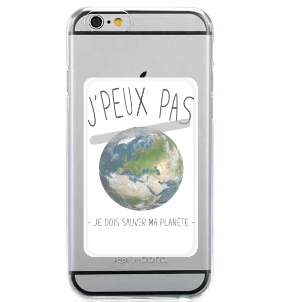  Je peux pas je dois sauver ma planete for Adhesive Slot Card