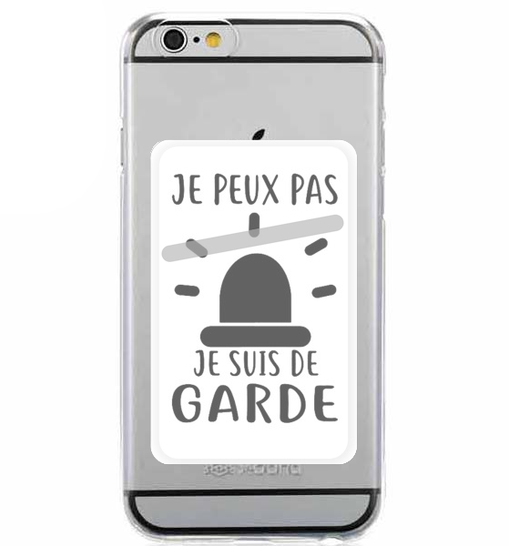  Je peux pas je suis de garde for Adhesive Slot Card