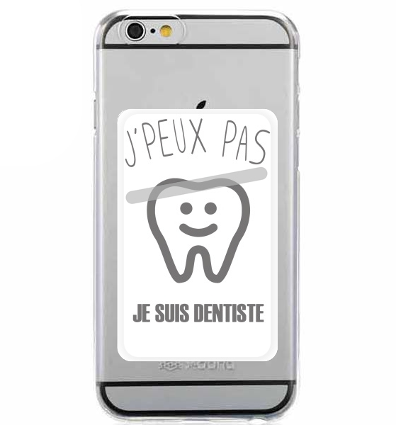  Je peux pas je suis dentiste for Adhesive Slot Card