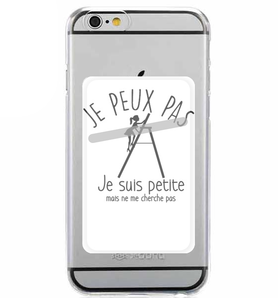  Je peux pas je suis trop petite for Adhesive Slot Card