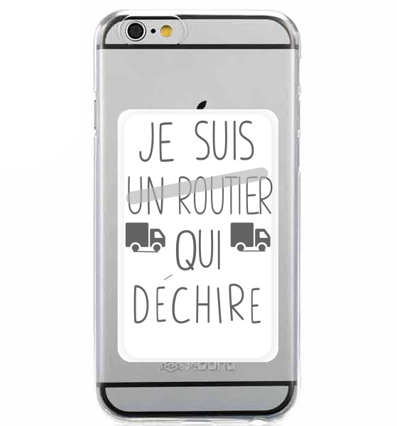  Je suis un routier qui dechire for Adhesive Slot Card