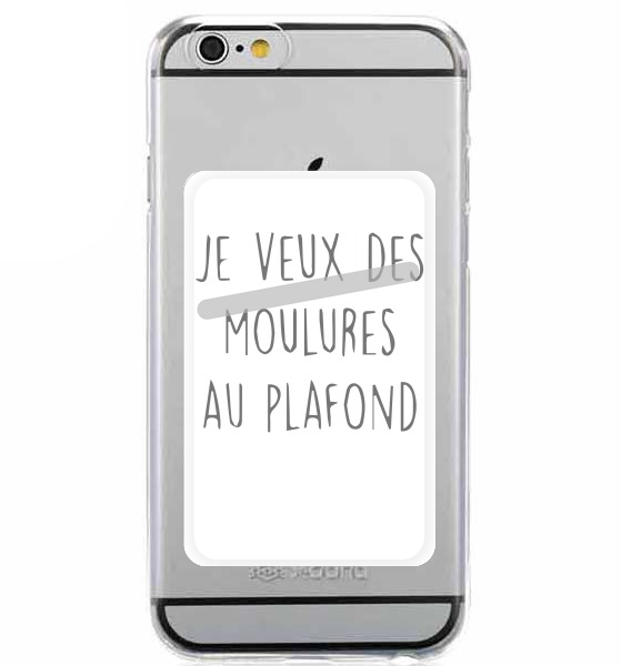  Je veux des moulures au plafond for Adhesive Slot Card