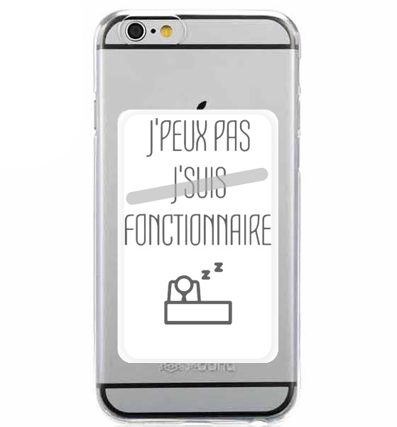  Jpeux pas je suis fonctionnaire for Adhesive Slot Card