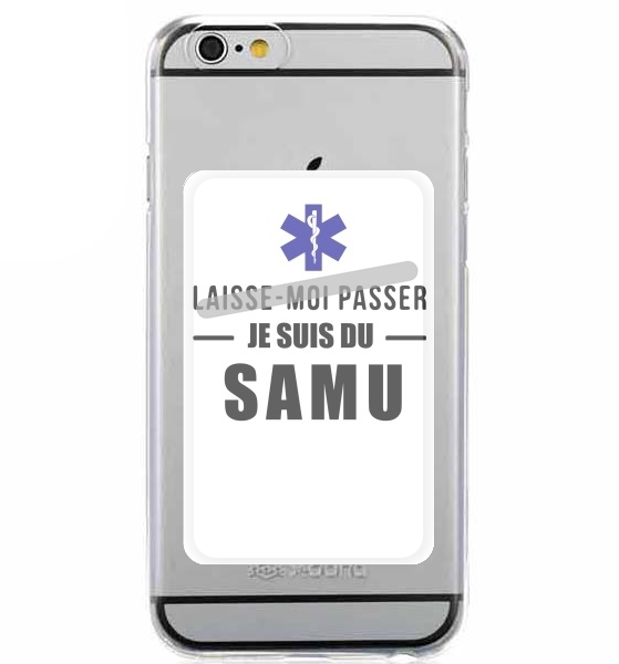  Laisse moi passer je suis du SAMU for Adhesive Slot Card