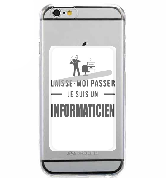  Laisse moi passer je suis informaticien cadeau for Adhesive Slot Card