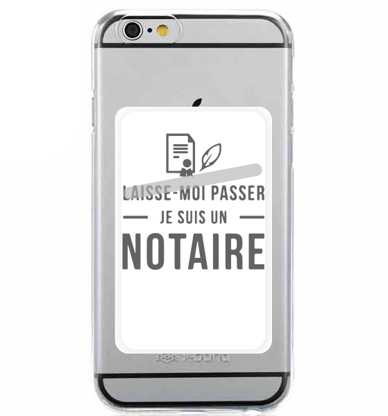  Laisse moi passer je suis un notaire cadeau for Adhesive Slot Card