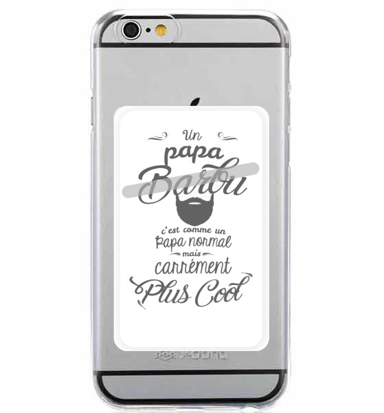  Papa Barbu comme un papa normal mais plus cool for Adhesive Slot Card