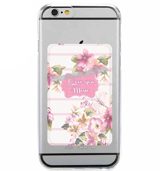  Pink floral Marinière - Love You Mom for Adhesive Slot Card