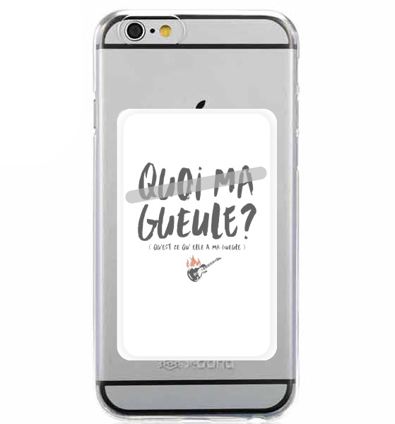  Quoi ma gueule for Adhesive Slot Card