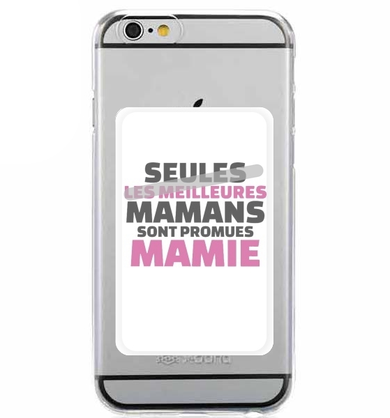  Seules les meilleures mamans sont promues mamie for Adhesive Slot Card