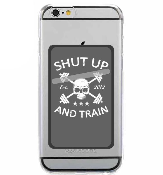  Shut Up and Train for Adhesive Slot Card