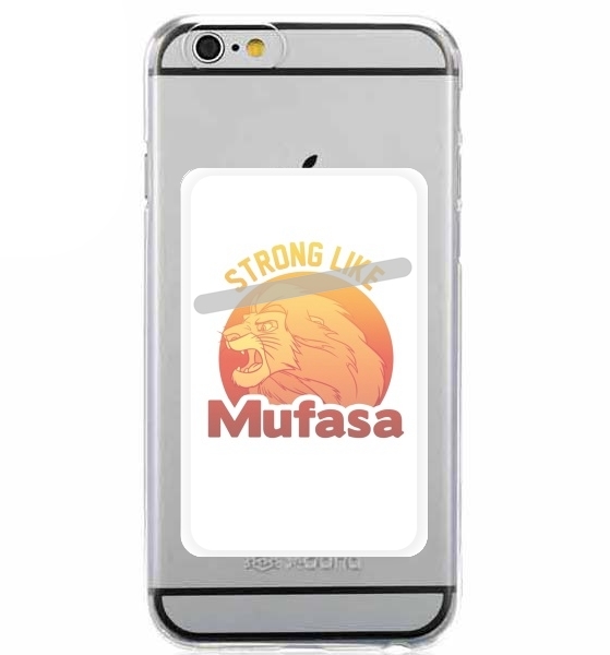  Strong like Mufasa for Adhesive Slot Card