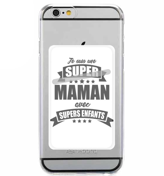  Super maman avec super enfants for Adhesive Slot Card