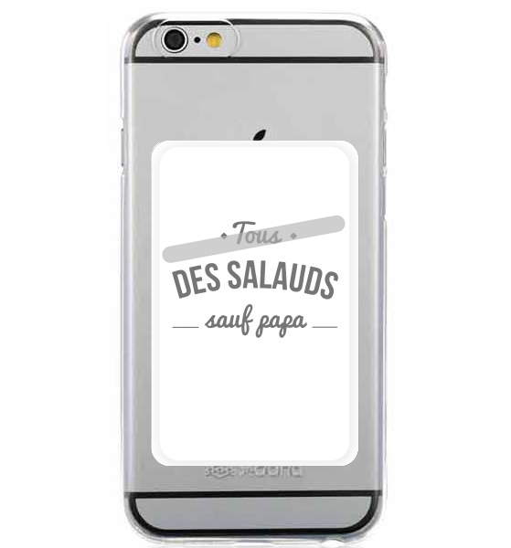  Tous des salauds sauf papa for Adhesive Slot Card