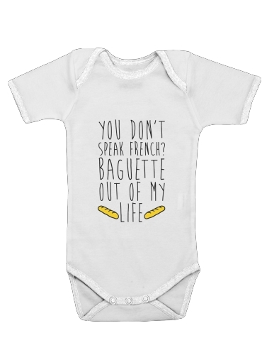  Baguette out of my life for Baby short sleeve onesies