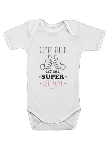  Cette Fille Est Une Super Collegue for Baby short sleeve onesies