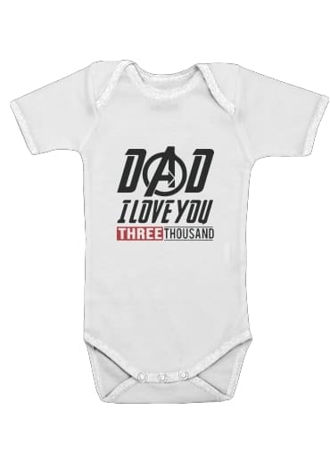  Dad i love you three thousand Avengers Endgame for Baby short sleeve onesies
