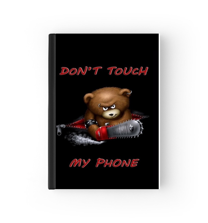  Don't touch my phone for passport cover