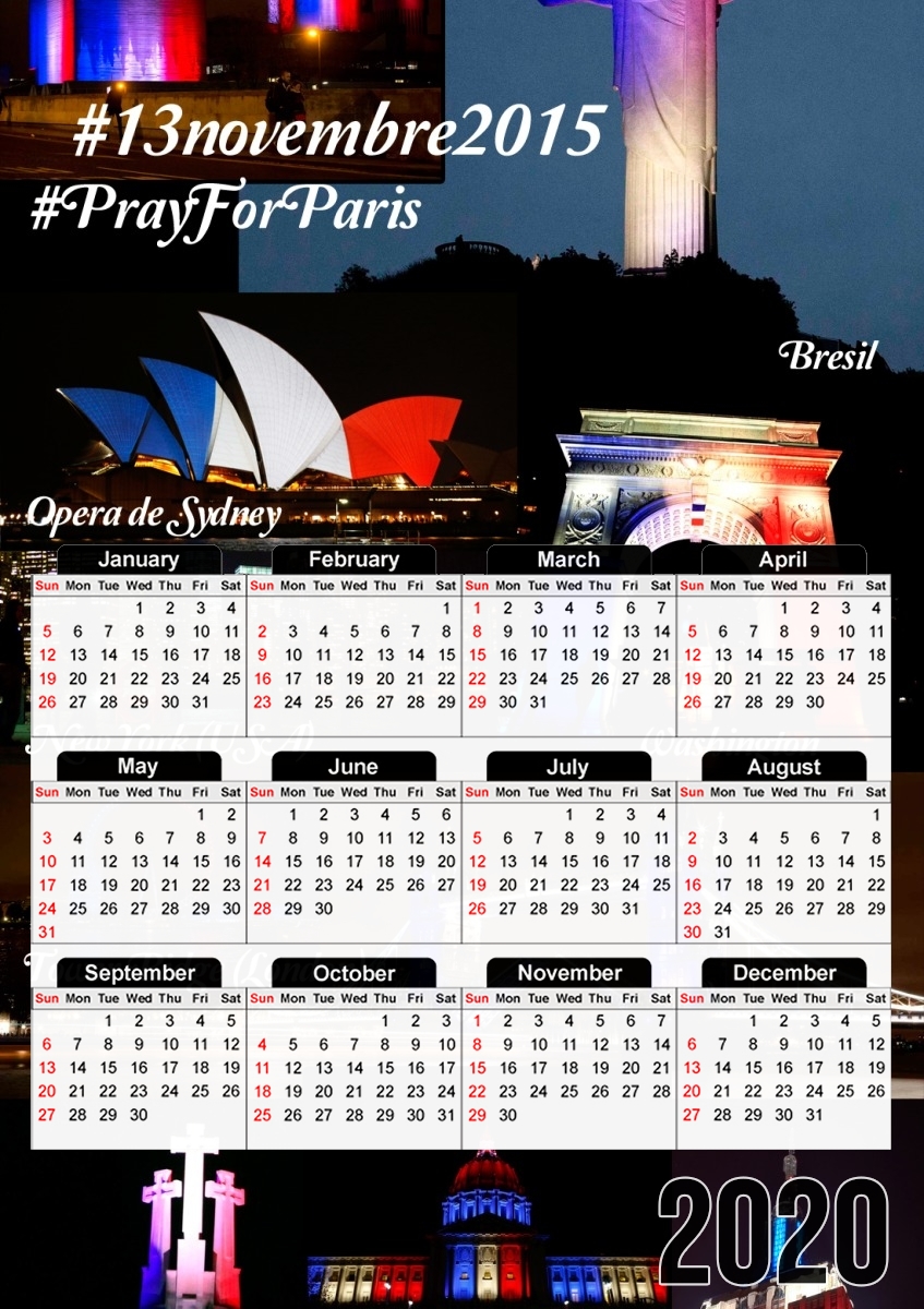  13 Novembre 2015 - Pray For Paris for A3 Photo Calendar 30x43cm