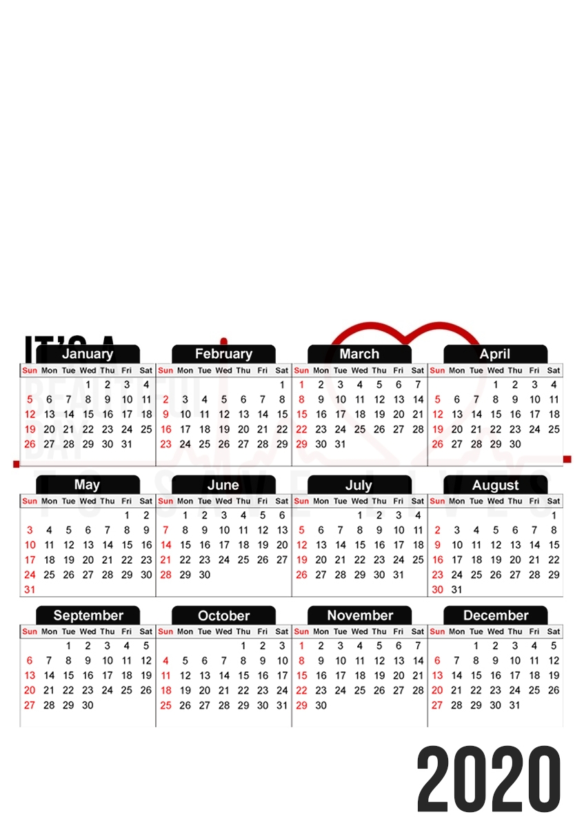  Beautiful Day to save life for A3 Photo Calendar 30x43cm