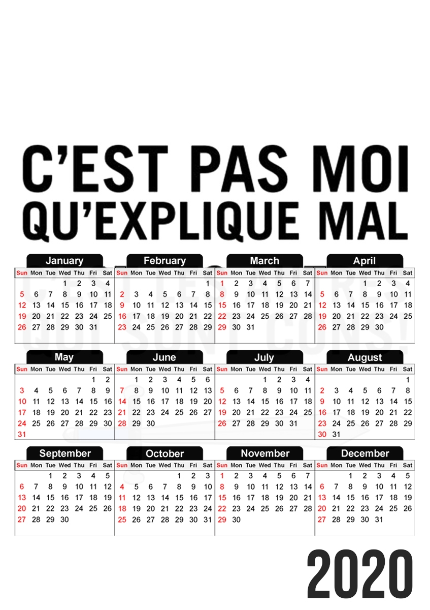  Cest pas moi qui explique mal for A3 Photo Calendar 30x43cm