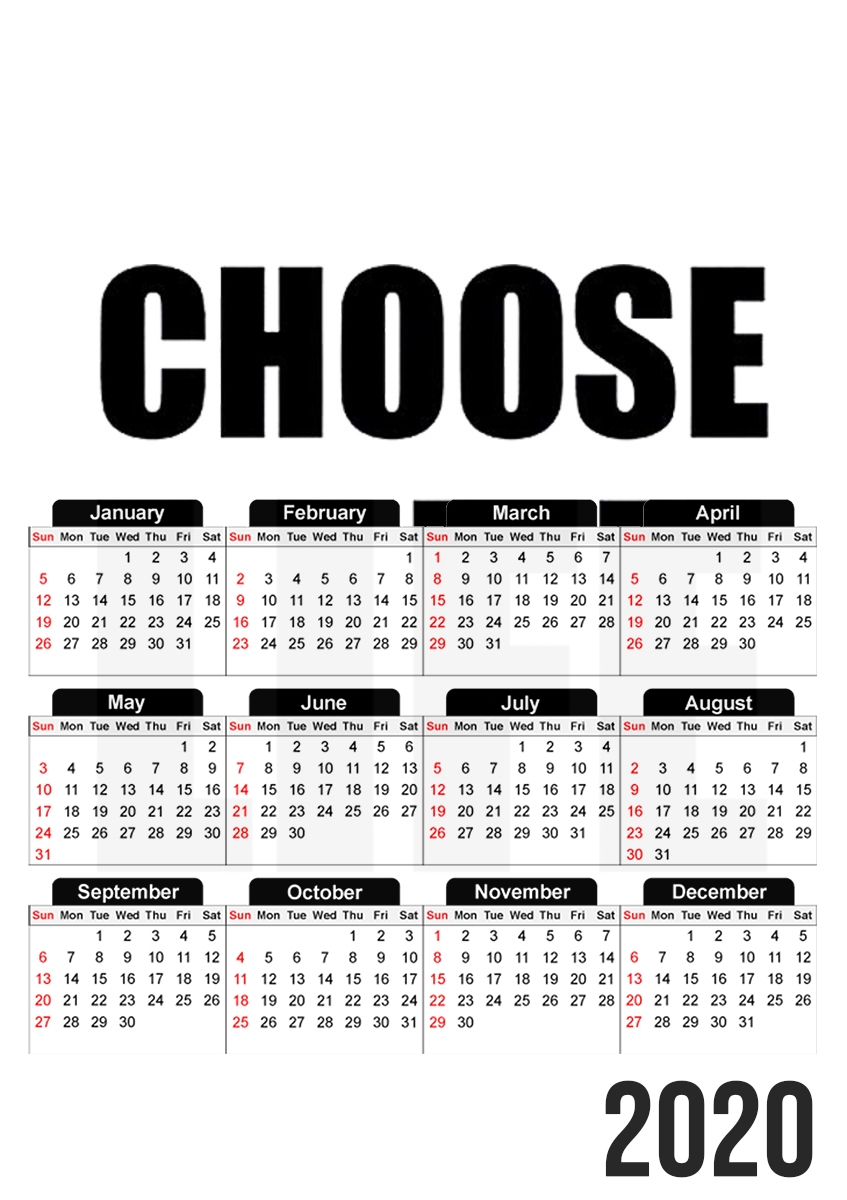  Choose Life for A3 Photo Calendar 30x43cm