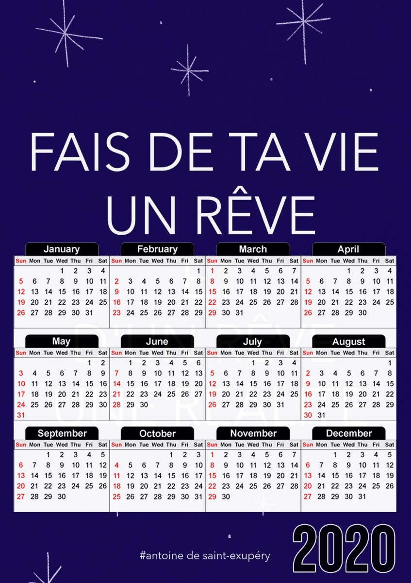  Fais de ta vie un reve et dun reve une realite for A3 Photo Calendar 30x43cm