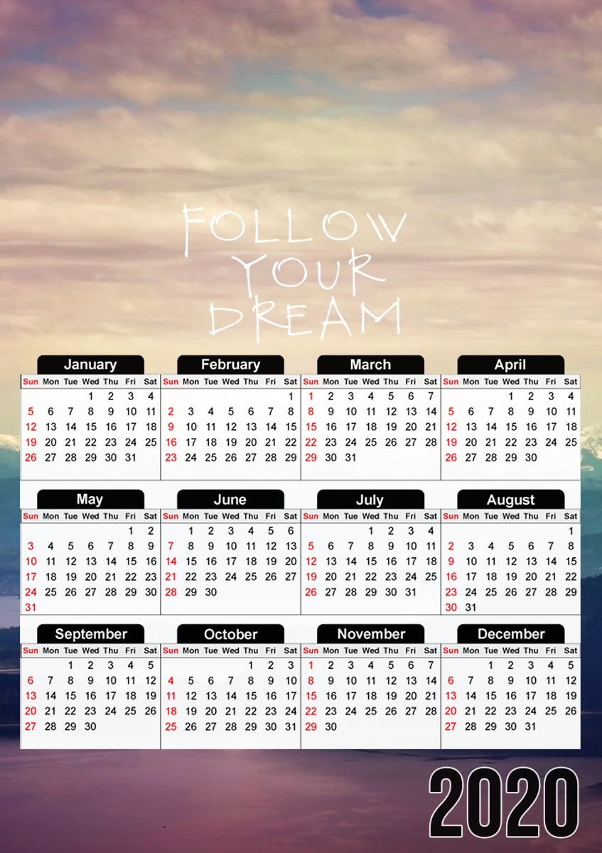  follow your dream for A3 Photo Calendar 30x43cm