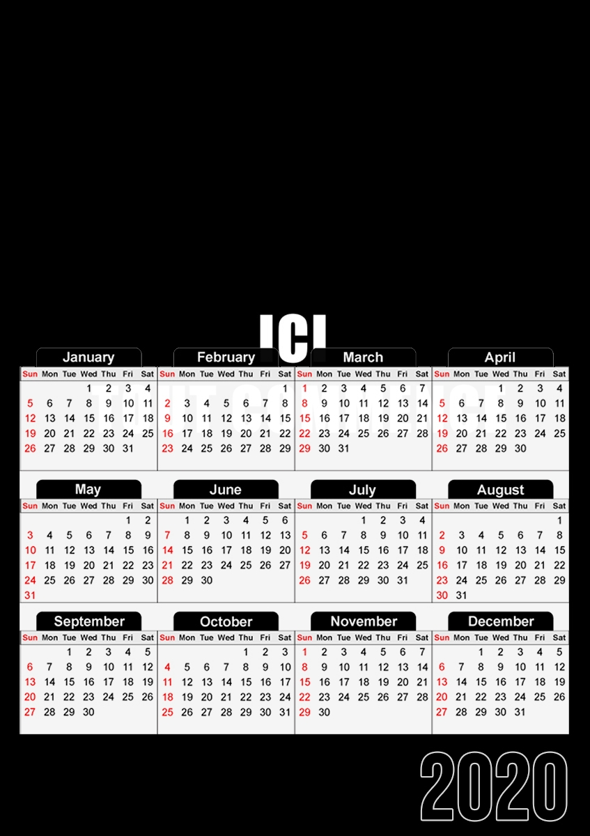  Ici tout commence for A3 Photo Calendar 30x43cm