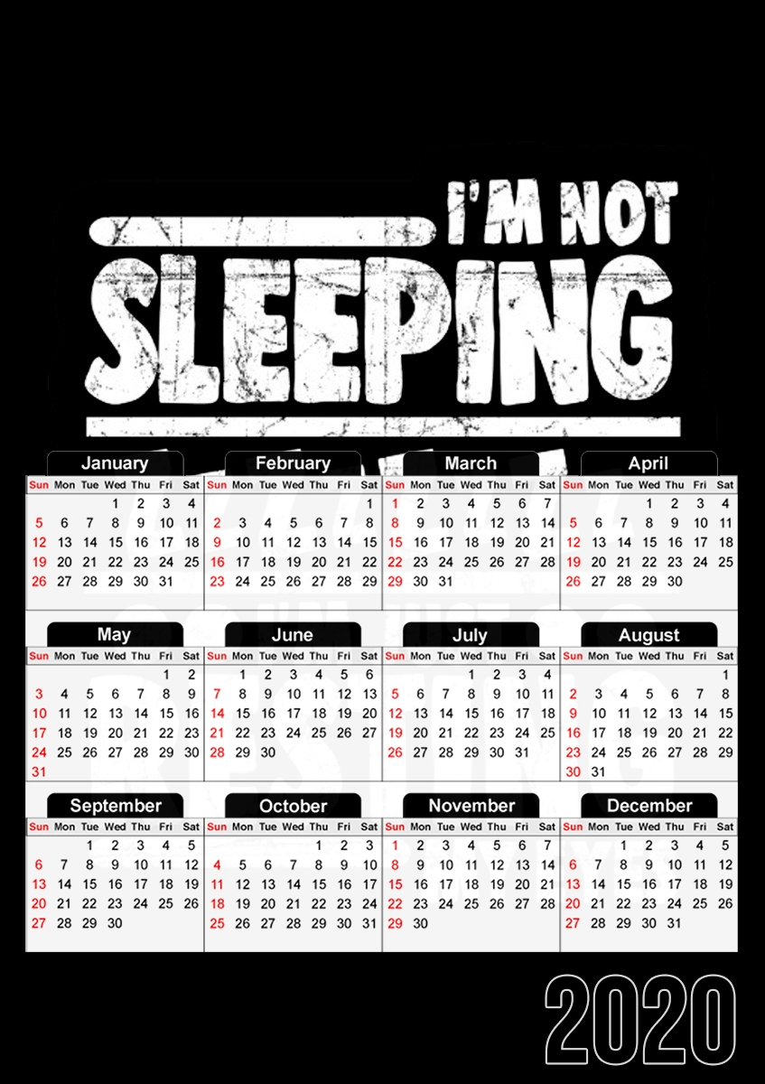  im not sleeping im just resting my eyes for A3 Photo Calendar 30x43cm